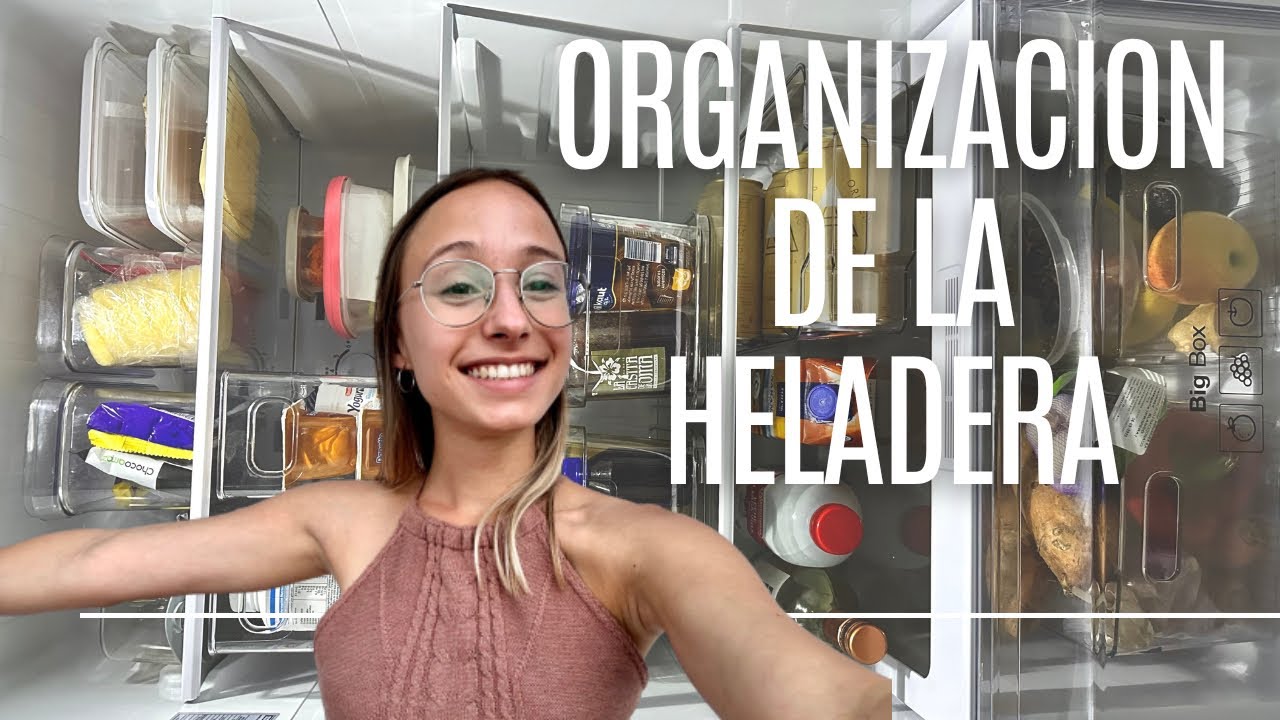 ORGANIZANDO MI HELADERA￼❄️