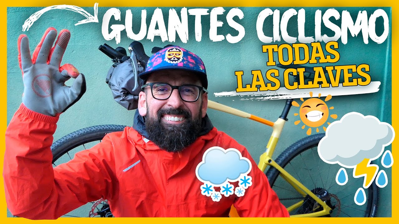 GUANTES CICLISMO: Todas las CLAVES para elegir