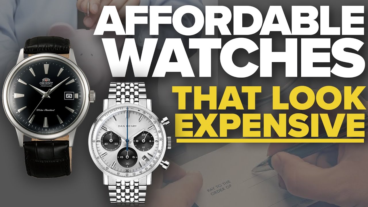 Affordable Watches That Look Expensive Part 1 (Over 10 Watches ...