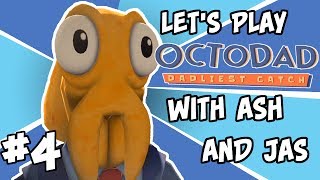 Stumpt Ash and Jas Play - Octodad - #4 - Jelly Time!