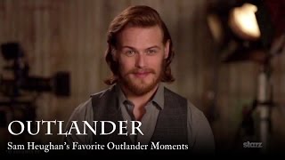 Outlander | Sam Heughan’s Favorite Outlander Moments