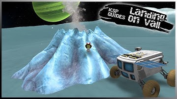 KSP Guides: Landing on Vall!