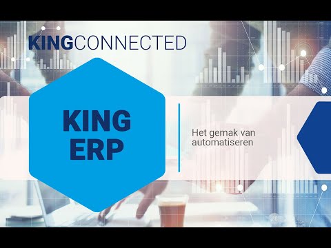 KING ERP Het gemak van automatiseren