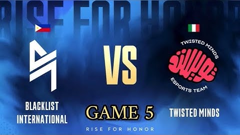 Game 5! | BLACKLIST VS. TWISTED MINDS | Knockout stage KICK 2025