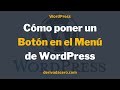 Cómo añadir un botón al menú de WordPress con CSS