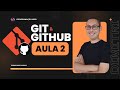 Curso Git e Github: Aula 02 - Primeiros Passos
