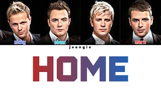 Westlife - Home (Color Coded - Lyric)