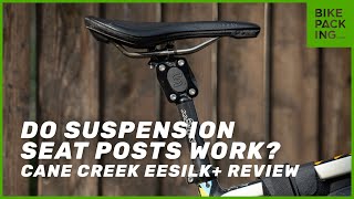 Do Suspension Seat Posts Work? Cane Creek eeSilk+ Review