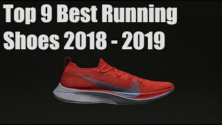 Top 9 Best Running Shoes 2018 - 2019