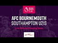 Watch LIVE: AFC Bournemouth v Southampton in the Premier League Cup