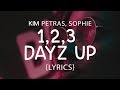 Kim petras 123 dayz up lyrics ft sophie