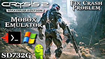 Crysis 2 (PC) Gameplay Mobox (Windows) Emulator Android + Fix Crash Problem | PC, PS3, XBOX