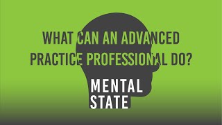 Mental State Clips:  What Can An Advanced Practice Professional Do?