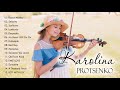 Best Songs of Karolina Protsenko - Karolina Protsenko Greatest Hits - Best Violin Cover Music 2021