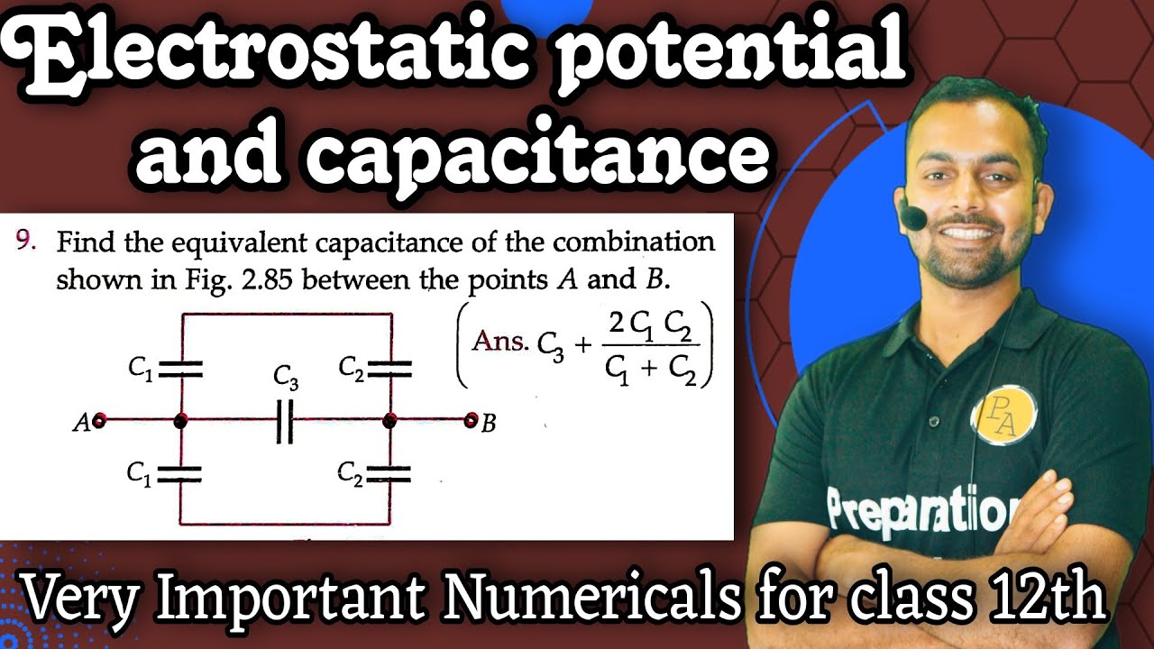 Pfp-9 electrostatic potential capacitance : find the equivalent ...