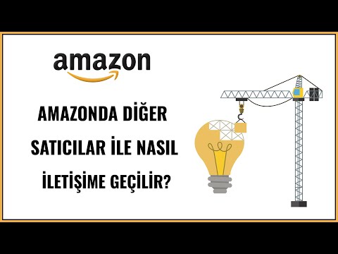 Amazon'da Diğer Satıcılar İle İletişime Geçmek? - Contacting with Other Sellers On Amazon?