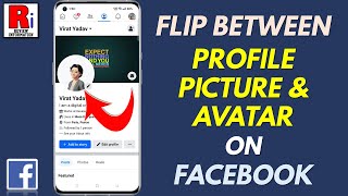 How to Flip Between Profile Picture and Avatar on Facebook screenshot 3