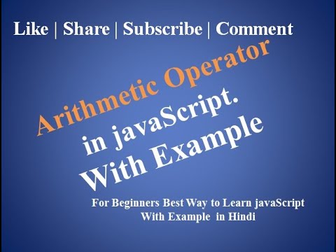 javaScript Tutorial For Beginners  | 2. Arithmetic Operator in javaScript