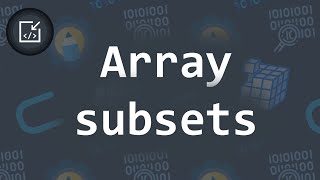 How to generate subsets of an array - Inside code screenshot 5