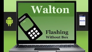 How to Flashing Walton firmware (Stock ROM) using Smartphone Flash Tool