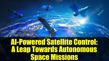 AI-Powered Satellite Control: A Leap Towards Autonomous Space Missions