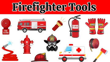 firefighter tools| firefighter tools for kindergarten| Ant TV