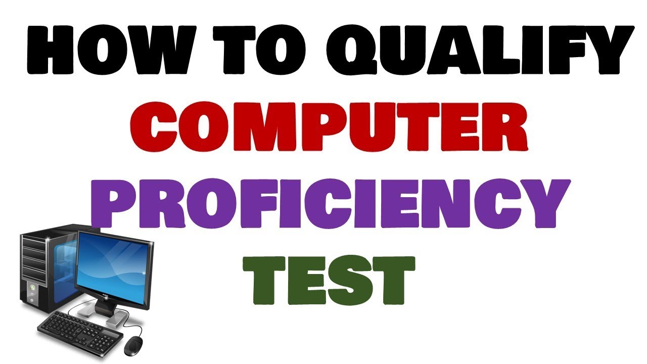 how-to-qualify-computer-proficiency-test-2018-youtube