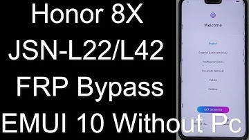New Method Honor 8X FRP Bypass Android 10 EMUI 10/Honor 8X Max FRP Bypass/Honor 9X FRP Bypass