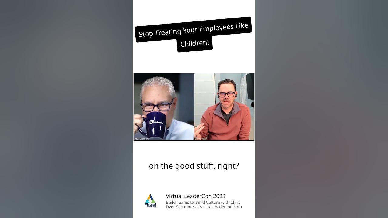 Stop Treating Your Employees Like Children! YouTube