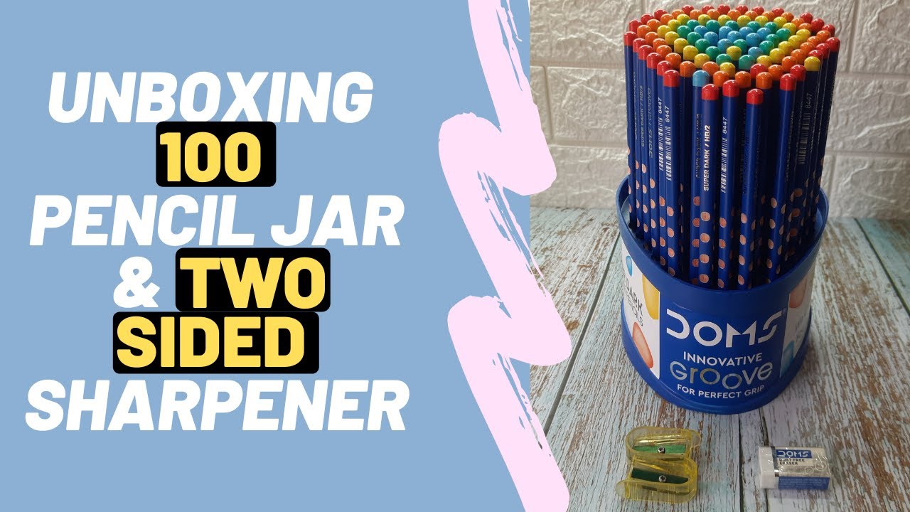 Brought Expensive 100 Pencil Jar | Unboxing & Reviewing Doms Groove Jar & Doms Sharpener With Eraser