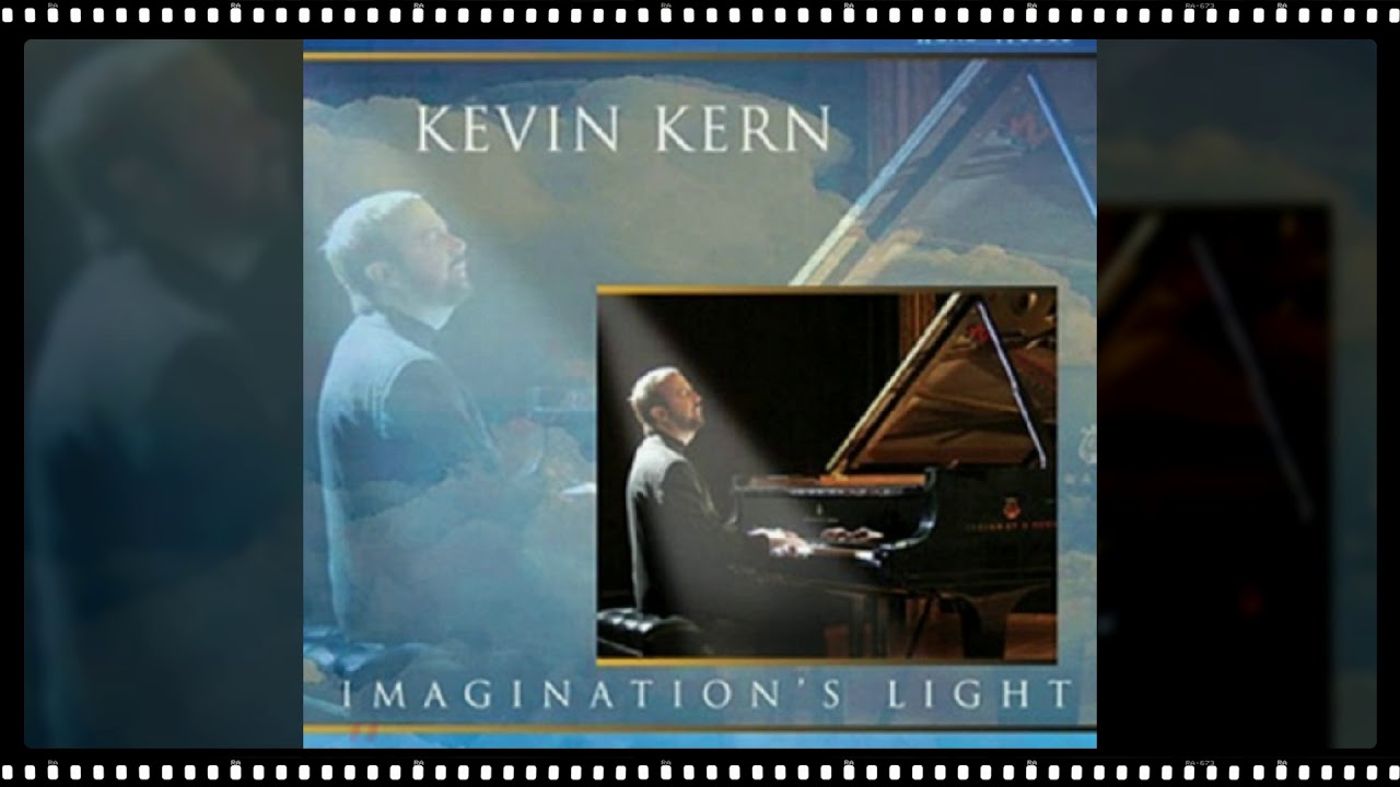 Kevin Kern - Imagination`s Light - [ all the music of the album ] - YouTube