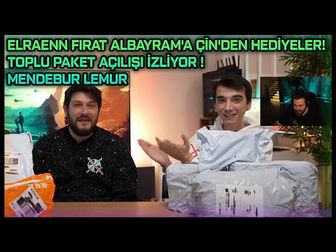 ELRAENN FIRAT ALBAYRAM'A ÇİN'DEN HEDİYELER! TOPLU PAKET AÇILIŞI İZLİYOR ! - MENDEBUR LEMUR