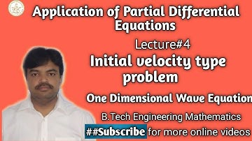 Initial velocity, problem on One Dimensional Wave Equations