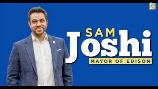 Edison Mayor Sam Joshi: A Visionary Leader Committed to Community Growth and Public Safety Wealth