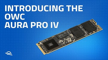 Introducing the OWC Aura Pro IV