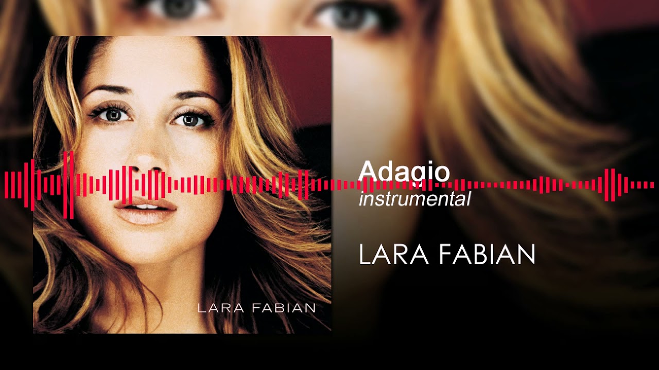 ADAGIO - LARA FABIAN | NO VOCAL | INSTRUMENTAL