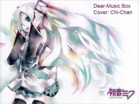 Dear (Music Box Cover) -Hatsune Miku- COVER [Chi-C...