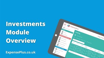 ExpensePlus - Investments Module Overview (1m 16s) NEW