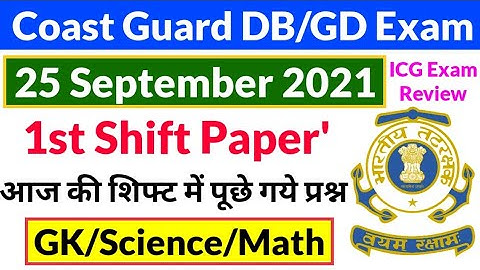 Coast Guard Navik DB GD 1st Shift Exam Review 25 September 2021