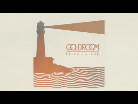 Goldroom - Lying To You (Official Audio)