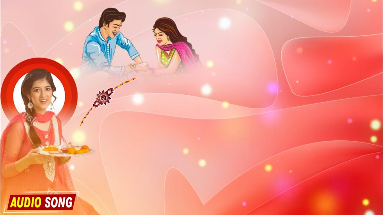 Raksha Bandhan Background Video - Raksha Bandhan Background - Raksha Bandhan  Poster Background - YouTube