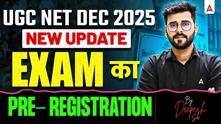 UGC NET December 2025 | UGC NET Exam Pre Registration 2025 | UGC NET New Update