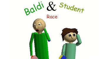 Baldi & Student Race / race at school with Baldi █ Baldi