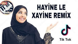 HAYİNE LE XAYİNE  2020