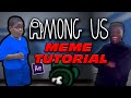 How to Make an Amazing Among Us Meme in Less Than 3 Minutes