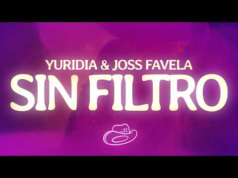 Yuridia - Sin Filtro (Letra/Lyrics)