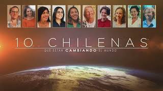 10 Chilenas que están cambiando el mundo | Trailer Oficial | TVN - La Ventana Cine