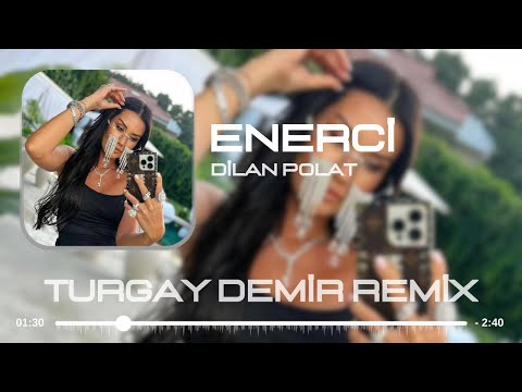 Dilan Polat - Enercii Remix (Turgay Official) 