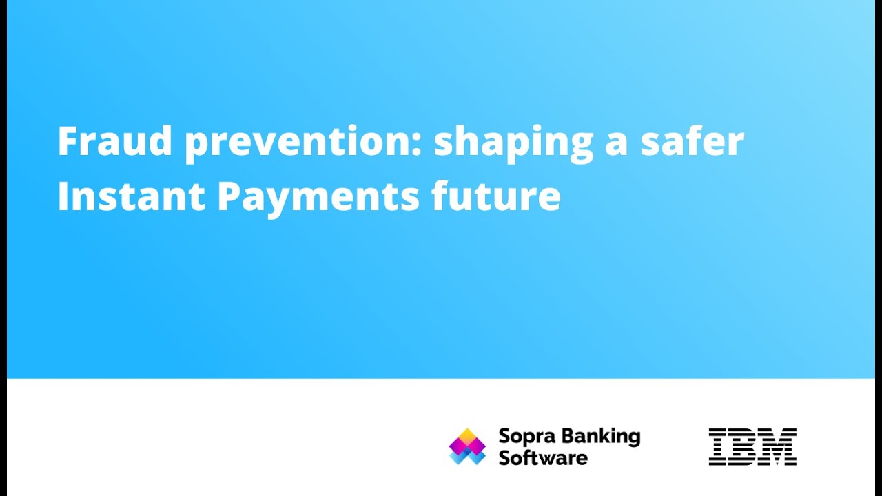 Fraud prevention: shaping a safer Instant Payments future