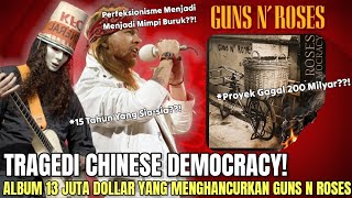 ALBUM GAGAL GUNS N' ROSES ‼️CHINESE DEMOCRACY !!!